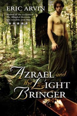 Azrael and the Light Bringer - Eric Arvin - cover