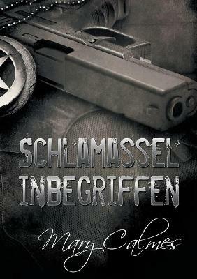 Schlamassel inbegriffen (Translation) - Mary Calmes - cover