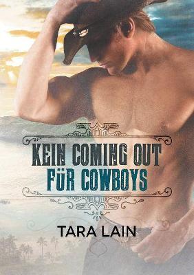 Kein Coming Out fur Cowboys (Translation) - Tara Lain - cover