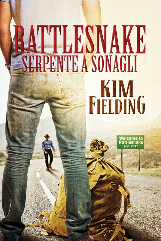 Rattlesnake - Serpente a sonagli - Kim Fielding,Nam - ebook