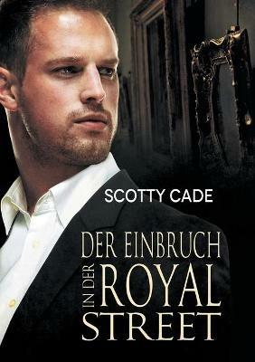 Der Einbruch in der Royal Street (Translation) - Scotty Cade - cover
