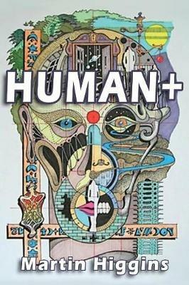 Human + - Martin Higgins - cover