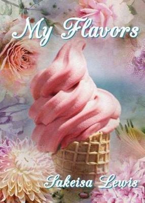 My Flavors - Sakeisa Lewis - cover