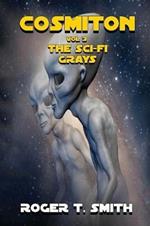 Cosmiton: The Sci-Fi Grays