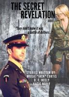 The Secret Revelation - Willie J Curtis,Katie Neely,D Neely - cover