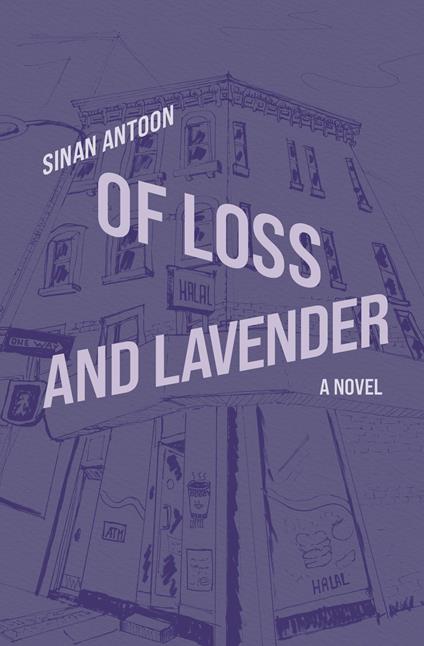 Of Loss and Lavender