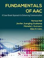 Fundamentals of AAC: A Case-Based Approach to Enhancing Communication