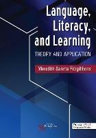 Language, Literacy, and Learning: Theory and Application