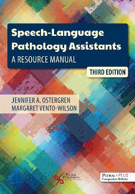 Speech-Language Pathology Assistants: A Resource Manual - cover