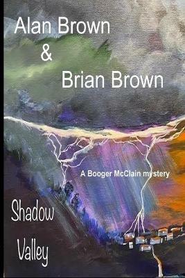 Shadow Valley - Alan Brown,Brian Brown - cover