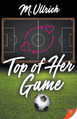 Top of Her Game - M Ullrich - cover