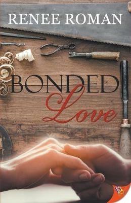 Bonded Love - Renee Roman - cover