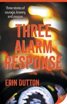 Three Alarm Response - Erin Dutton - cover