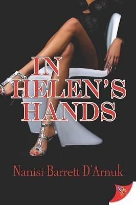 In Helen's Hands - Nanisi Barrett D'Arnuk - cover