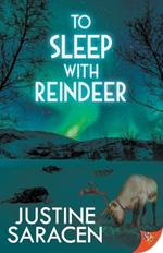 To Sleep With Reindeer