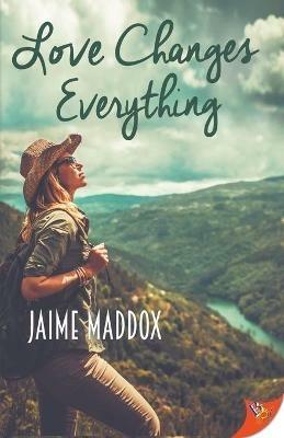 Love Changes Everything - Jaime Maddox - cover