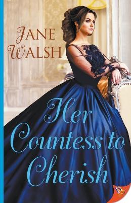 Her Countess to Cherish - Jane Walsh - cover