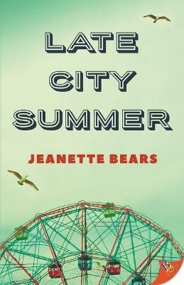 Late City Summer - Jeanette Bears - cover