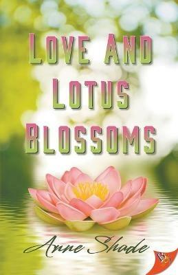Love and Lotus Blossoms - Anne Shade - cover