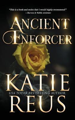 Ancient Enforcer - Katie Reus - cover