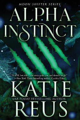 Alpha Instinct - Katie Reus - cover