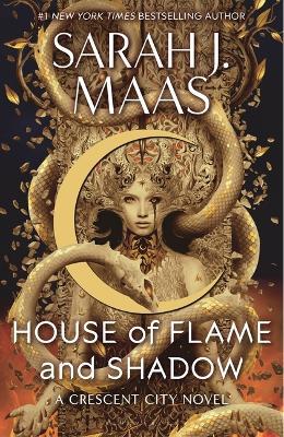 House of Flame and Shadow - Sarah J Maas - cover