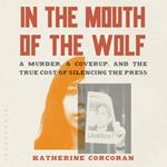 In the Mouth of the Wolf