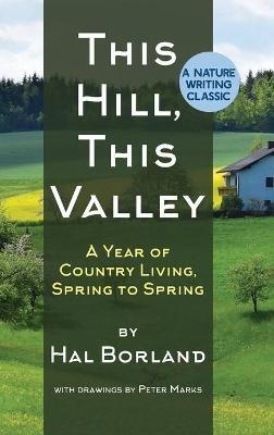 This Hill, This Valley: A Memoir (American Land Classics) - Hal Borland - cover