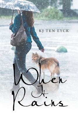 When It Rains - Kj Ten Eyck - cover