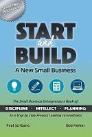 Start and Build: A New Small Business