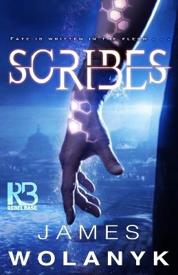 Scribes - James Wolanyk - cover