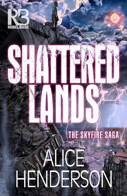 Shattered Lands - Alice Henderson - cover