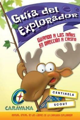 Caravana Guia del Explorador: Manual oficial de los l deres de la Caravana Exploradores - cover