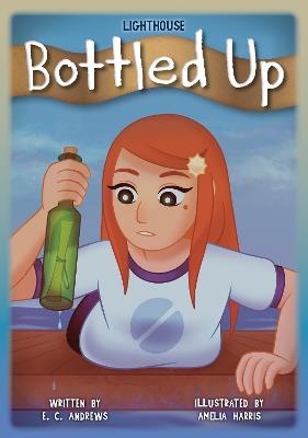 Bottled Up - E. C. Andrews - cover