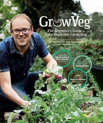 GrowVeg: The Beginner's Guide to Easy Vegetable Gardening - Benedict Vanheems - cover