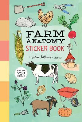 Farm Anatomy Sticker Book: A Julia Rothman Creation; More than 750 Stickers - Julia Rothman - cover