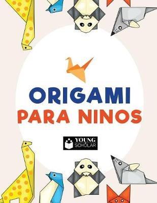 Origami para ninos - Young Scholar - cover