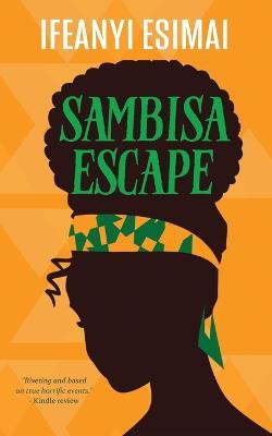 Sambisa Escape - Ifeanyi Esimai - cover