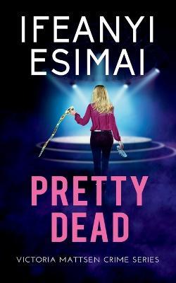 Pretty Dead - Ifeanyi Esimai - cover