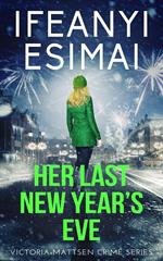 Her Last New Year’s Eve