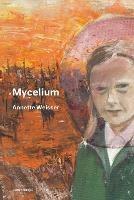 Mycelium - Annette Weisser - cover