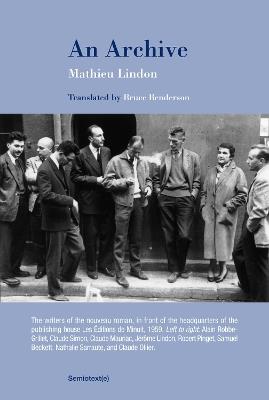Archive, An - Mathieu Lindon,Bruce Benderson - cover
