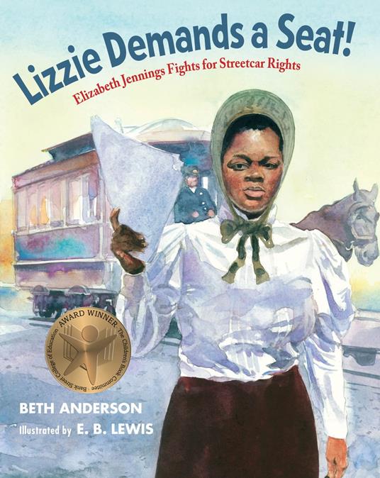Lizzie Demands a Seat! - Anderson Beth,E. B. Lewis - ebook