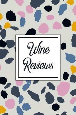 Wine Reviews: Wine Beer Alcohol Review Notebook Wine Lover Gifts - Hartwell Press - cover