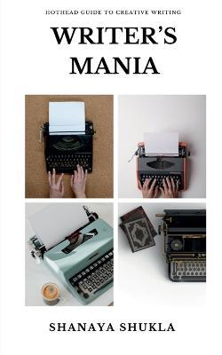 Writer's Mania - Shanaya Shukla - cover