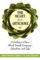 The Heart of an Artichoke - Linda Phillips Ashour,Claire Lerognon - cover