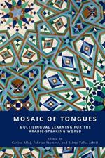 Mosaic of Tongues: Multilingual Learning for the Arabic-Speaking World