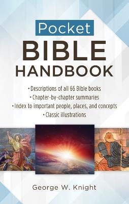 Pocket Bible Handbook - George W Knight - cover