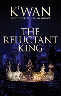 The Reluctant King - K'wan - cover