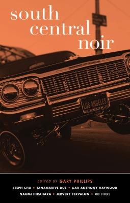 South Central Noir - Gary Phillips - cover